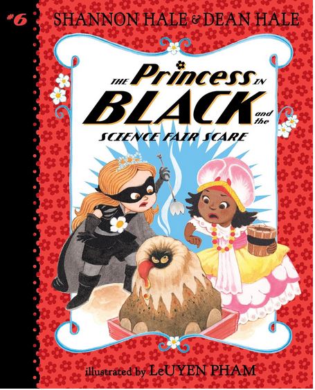 The princess in black and the science fair scare | Shannon Hale. Auteur