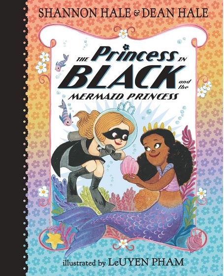 The princess in black and the mermaid princess | Shannon Hale. Auteur
