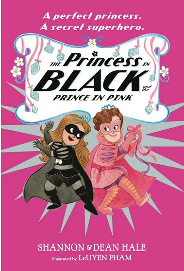 The princess in black and the prince in pink | Shannon Hale. Auteur