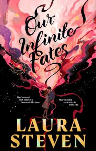 Our infinite fates | Laura Steven. Auteur
