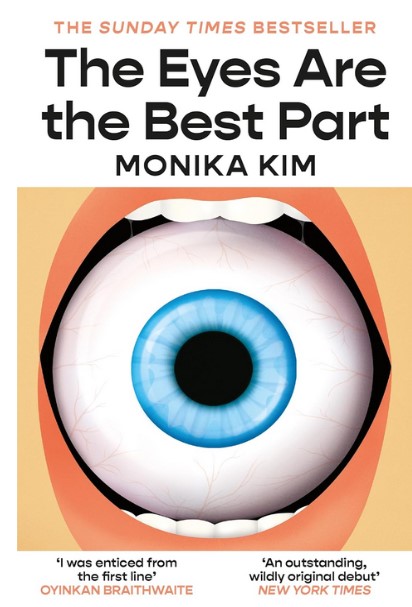 The eyes are the best part | Monika  Kim. Auteur