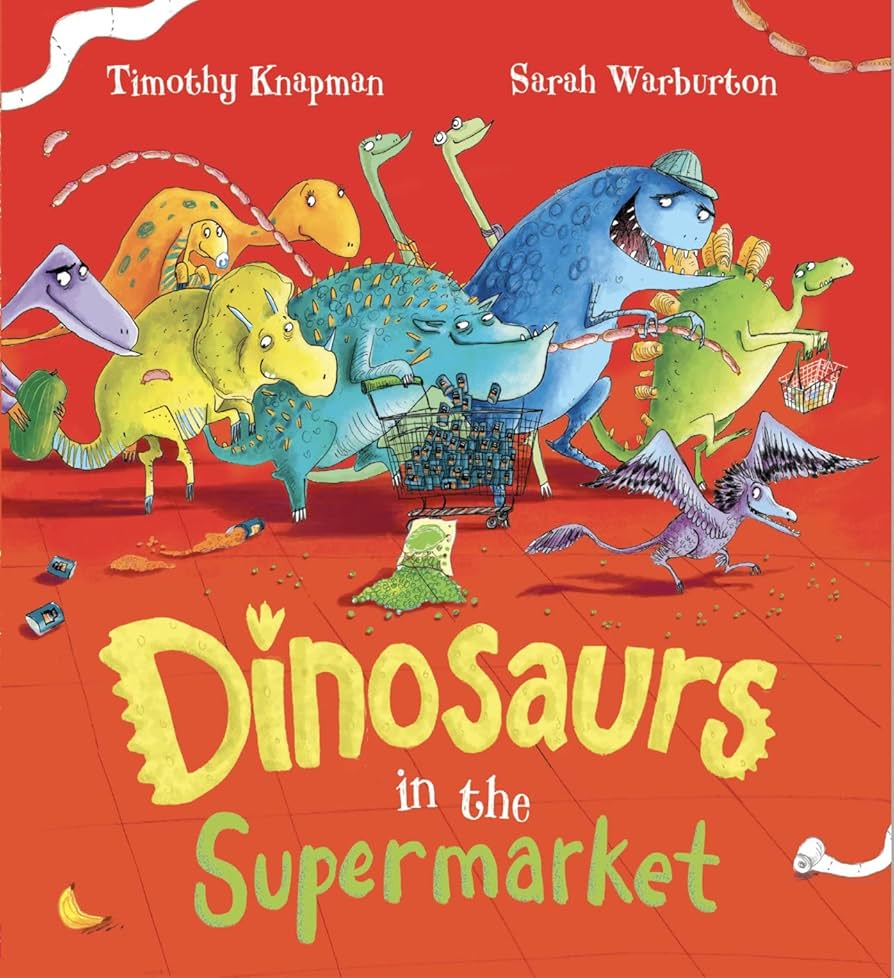 Dinosaurs in the supermarket | Timothy Knapman. Auteur