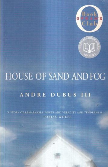 House of sand and fog | Andre Dubus (1959-....). Auteur