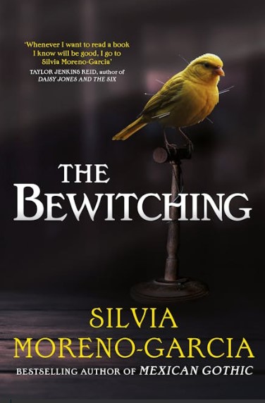 The bewitching | Silvia Moreno-Garcia (1981-....). Auteur