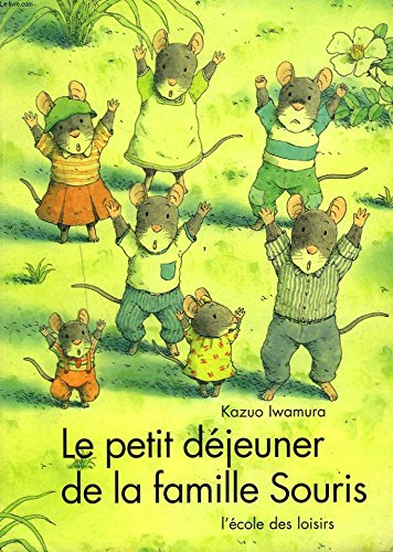 Le petit déjeuner de la famille Souris | Kazuo Iwamura (1939-2024). Auteur