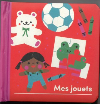 Mes jouets | Danielle Mudd. Illustrateur
