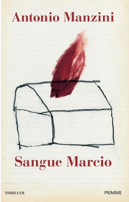Sangue marcio | Antonio Manzini (1964-....). Auteur