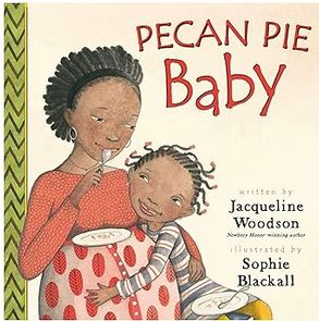 Pecan pie baby | Jacqueline Woodson (1963-....). Auteur