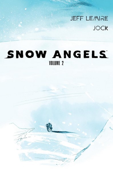 Snow angels. Volume 2 | Jeff Lemire (1976-....). Auteur
