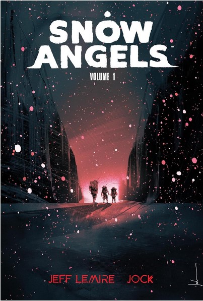 Snow Angels. Volume 1 | Jeff Lemire (1976-....). Auteur