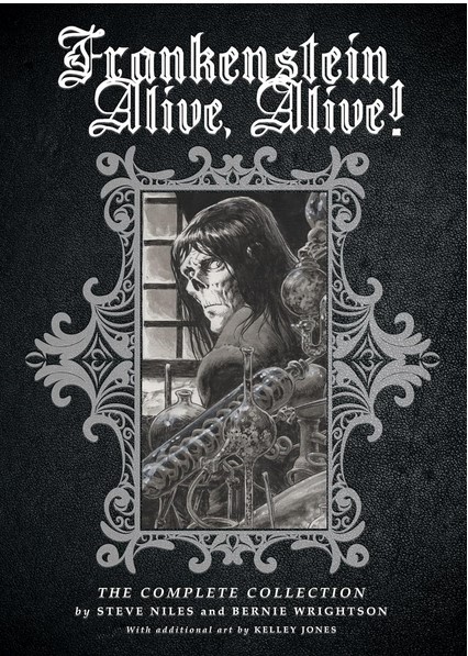 Frankenstein alive, alive ! : the complete collection | Steve Niles (1965-....). Auteur