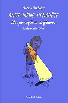 Le parapluie à fleurs | Norma Huidobro