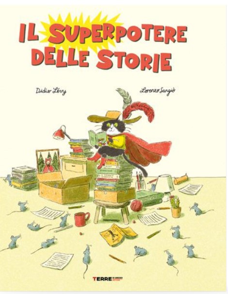 Il superpotere delle storie | Lorenzo Sangiò (1993-....). Illustrateur