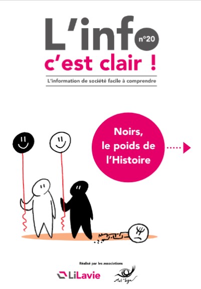 L'info c'est clair !. 20, Noirs, le poids de l'histoire | Lilavie (Laval (Mayenne, France))