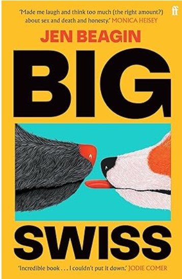 Big Swiss | Jen Beagin. Auteur