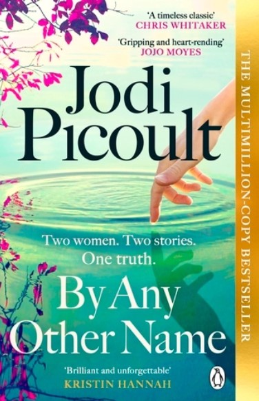 By any other name : a novel | Jodi Picoult (1966-....). Auteur