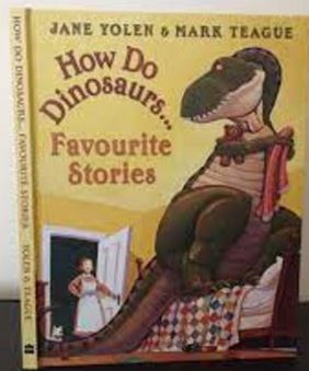 How do dinosaurs...favourite stories | Jane Yolen (1939-....). Auteur