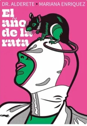 El año de la rata | Mariana Enriquez (1973-....). Auteur