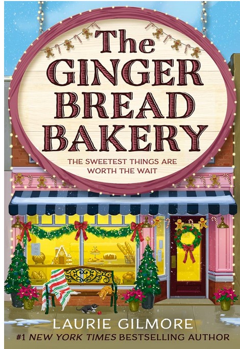 The Gingerbread Bakery | Laurie  Gilmore. Auteur