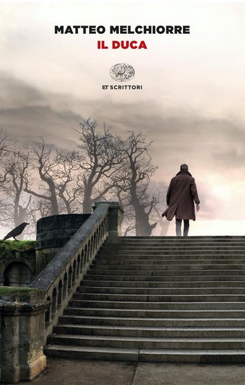 Il duca | Matteo Melchiorre (1981-....). Auteur