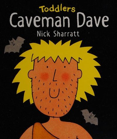 Caveman Dave | Nick Sharratt (1962-....). Auteur