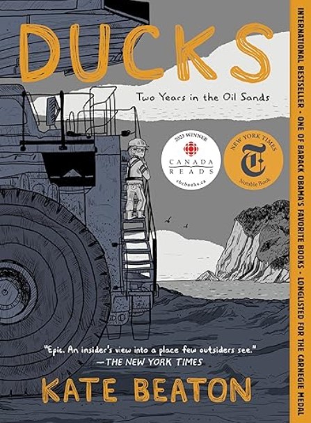 Ducks : two years in the oil sands | Kate Beaton (1983-....). Auteur