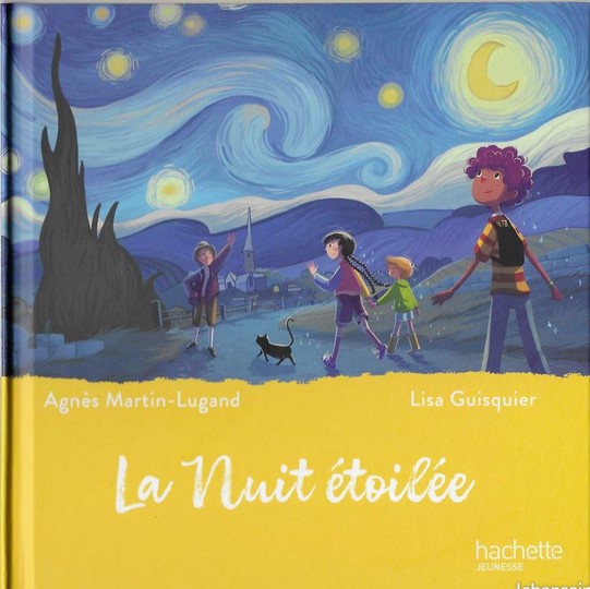 La nuit étoilée de Vincent Van Gogh | Agnès Martin-Lugand. Auteur