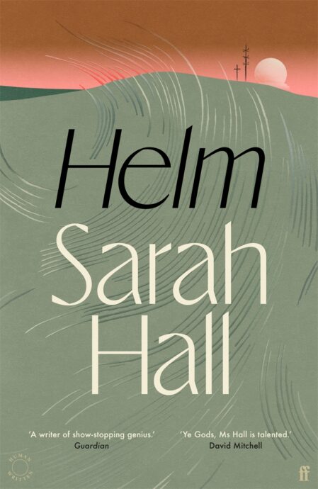 Helm | Sarah Hall (1974-....). Auteur