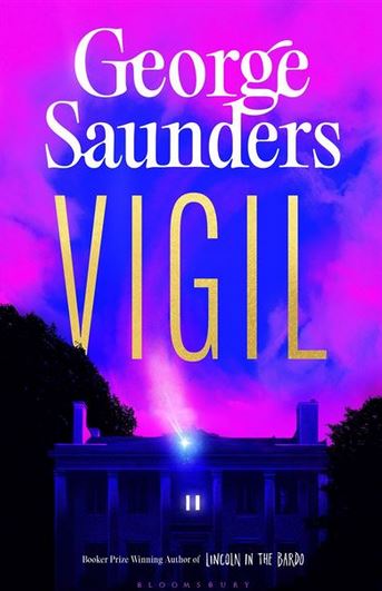 Vigil | George Saunders (1958-....). Auteur