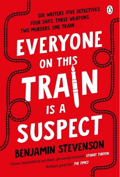 Everyone on this train is a suspect | Benjamin Stevenson. Auteur