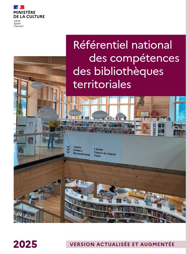 Référentiel national des compétences des bibliothèques territoriales 2025 | France. Ministère de la culture. Éditeur scientifique