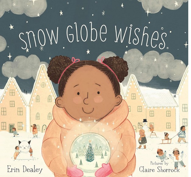 Snow globe wishes | Erin  Dealey. Auteur