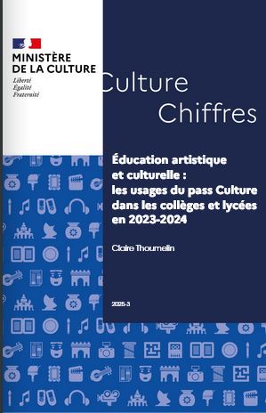 Éducation artistique et culturelle : les usages du pass Culture dans les collèges et lycées en 2023-2024 : 2025-3 | Claire Thoumelin. Auteur