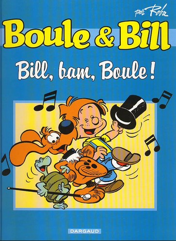 Bill, bam, Boule ! | Roba. Auteur