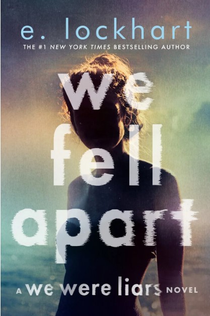 We fell apart | E. Lockhart (1967-....). Auteur