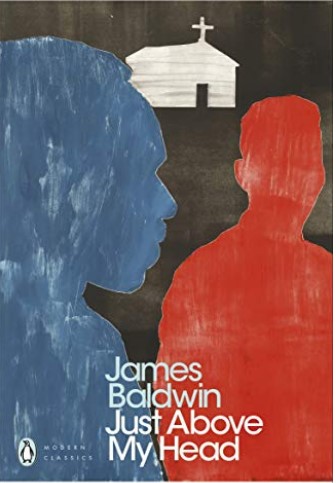 Just above my head | James Baldwin (1924-1987). Auteur