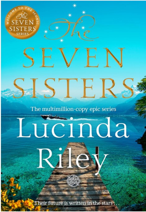 The seven sisters | Lucinda Riley (1965-2021). Auteur