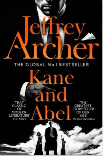Kane and Abel | Jeffrey Archer (1940-....). Auteur