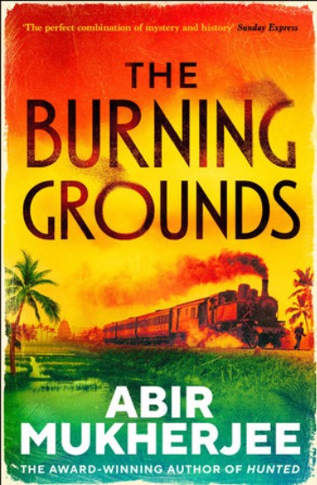 The burning grounds | Abir Mukherjee (1974-....). Auteur