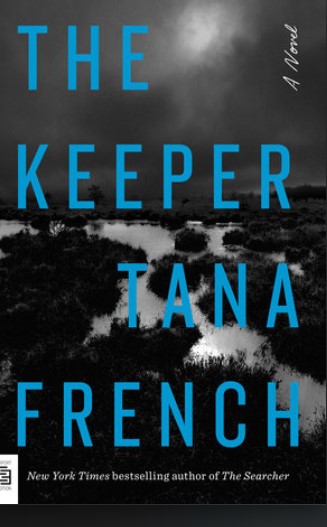 The keeper | Tana French (1973-....). Auteur