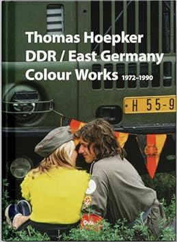Thomas Hoepker DDR/East Germany : Colour Works 1972-1990 | Thomas Höpker (1936-2024). Photographe