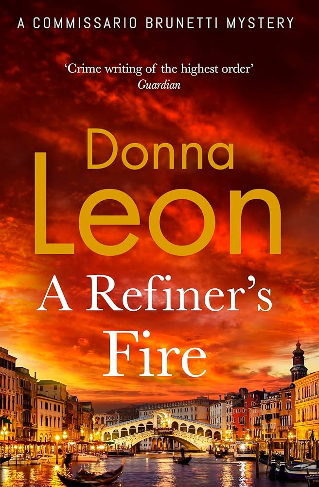 A refiner's fire | Donna Leon (1942-....). Auteur
