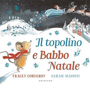 Il topolino e Babbo Natale | Tracey Corderoy. Auteur