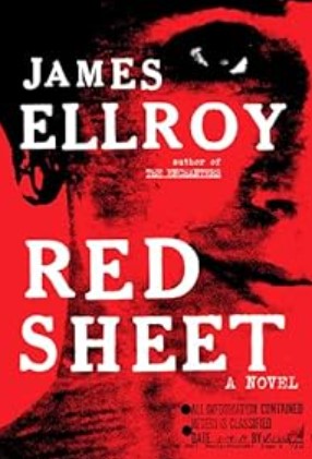 Red Sheet : a novel | James Ellroy (1948-....). Auteur