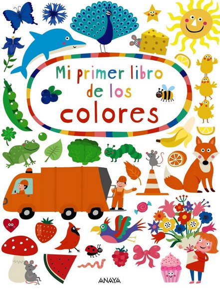 Mi primer libro de los colores | Nastja Holtfreter. Illustrateur