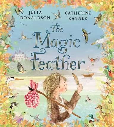 The magic feather | Julia Donaldson (1948-....). Auteur