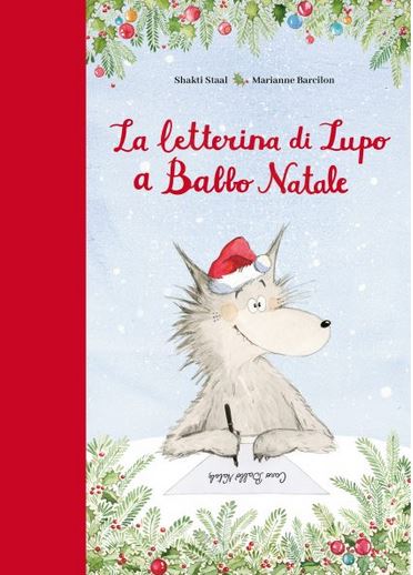 La letterina di Lupo a Babbo Natale | Shakti Staal (1984-....). Auteur