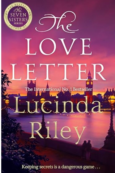 The love letter | Lucinda Riley (1965-2021). Auteur