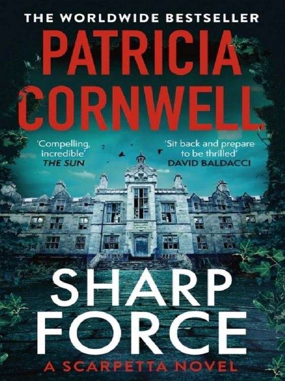 Sharp force : a Scarpetta novel | Patricia Cornwell (1956-....). Auteur