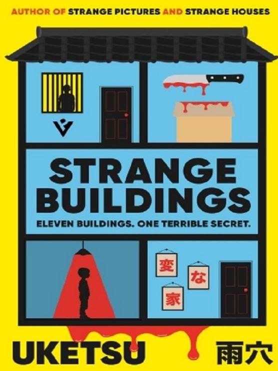 Strange buildings | Uketsu. Auteur
